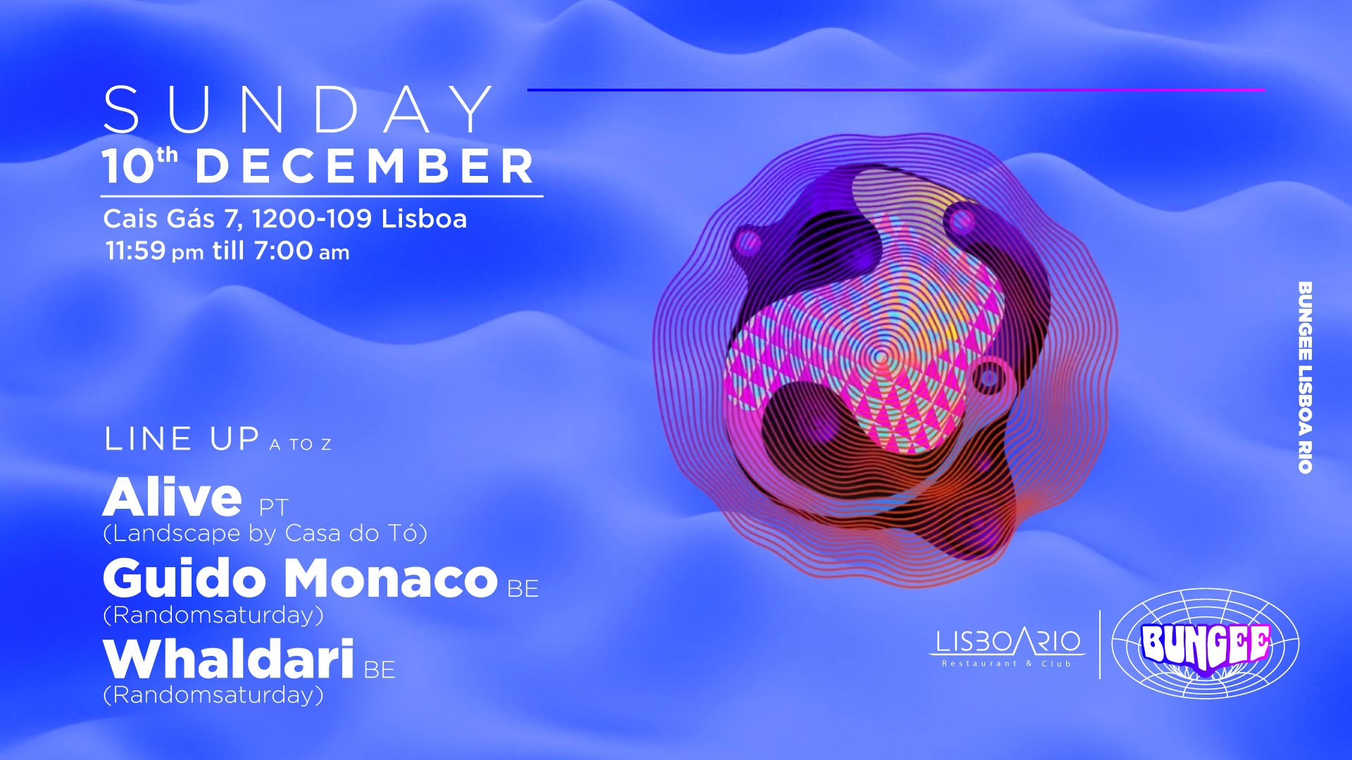 Whaldari • Guido Monaco • Alive | Sun 10 Dec • Lisboa Rio Cover