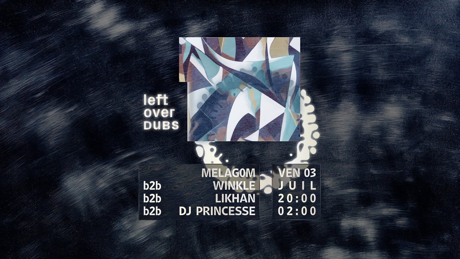 Leftover Dubs #18 W/ Melag0m, Winkle, Likhan, Dj Princesse Cover