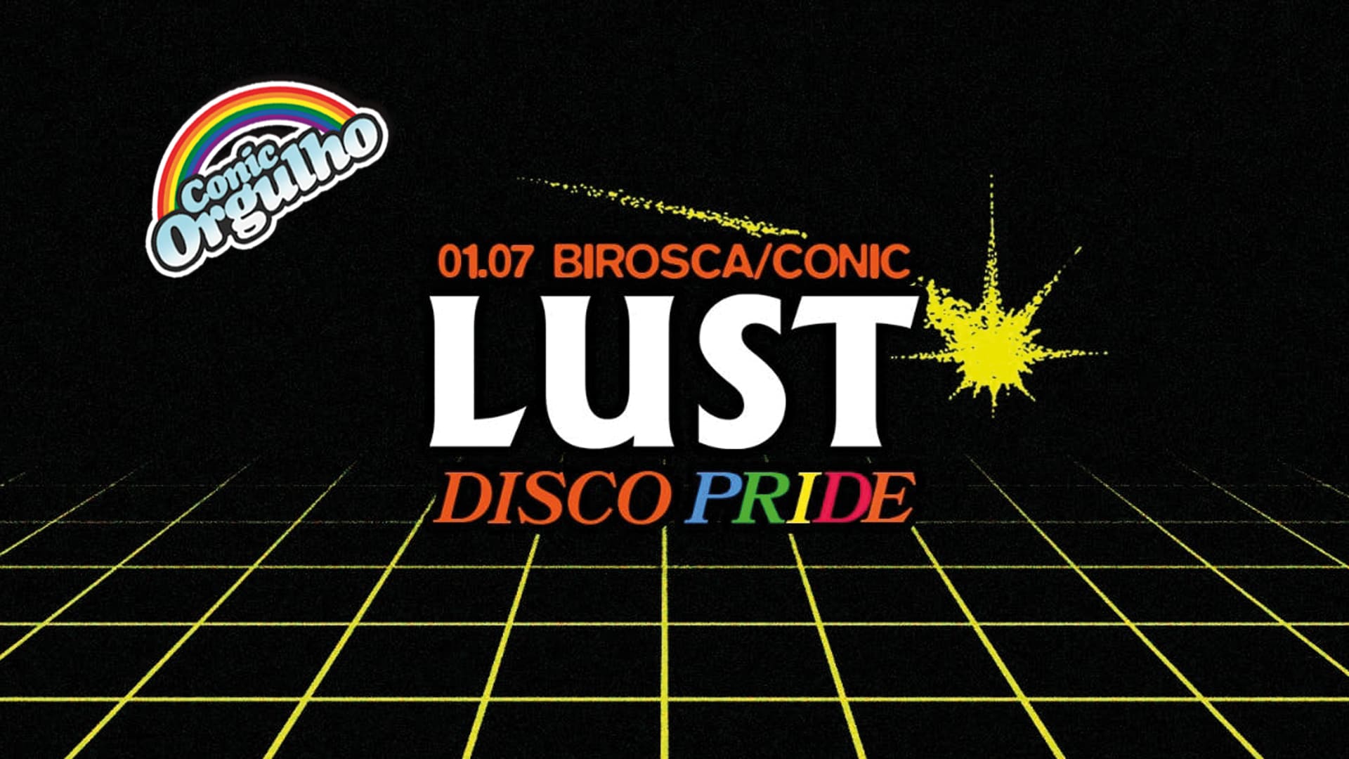 01/07: Lust Disco Pride (Festival Conic Orgulho)  Cover