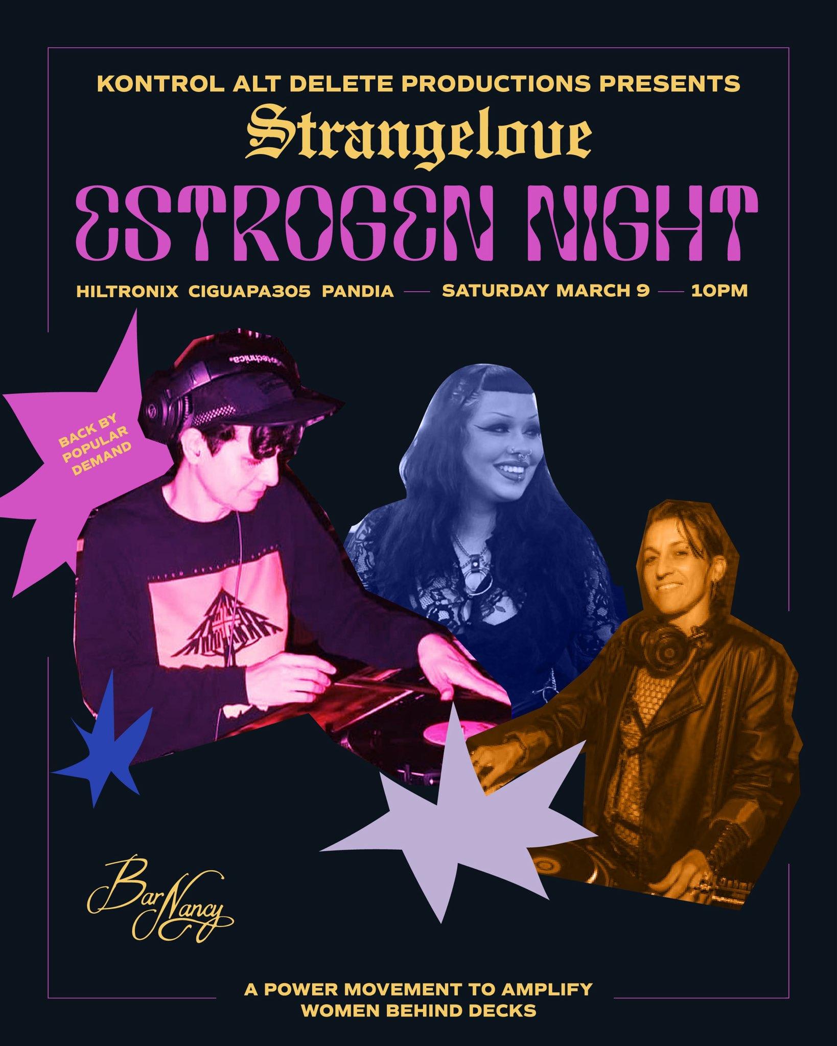 Strangelove Estrogen Night At Bar Nancy 3.9.24 Cover