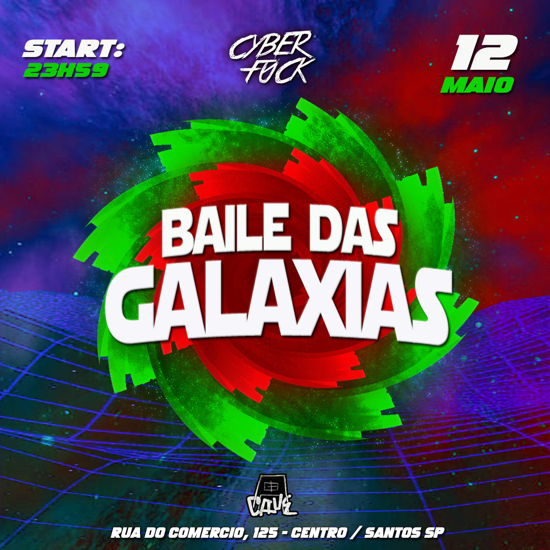 #15 Cyber Fuck -  Baile Nas Galaxias // @Caveclubsantos Cover