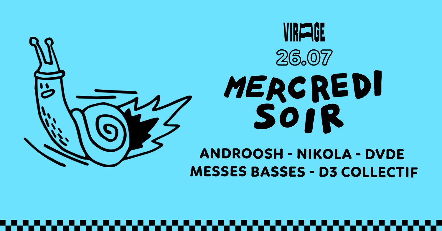 Mercredi Soir : Androosh, Nikola, Dvde, Messes Basses... Cover