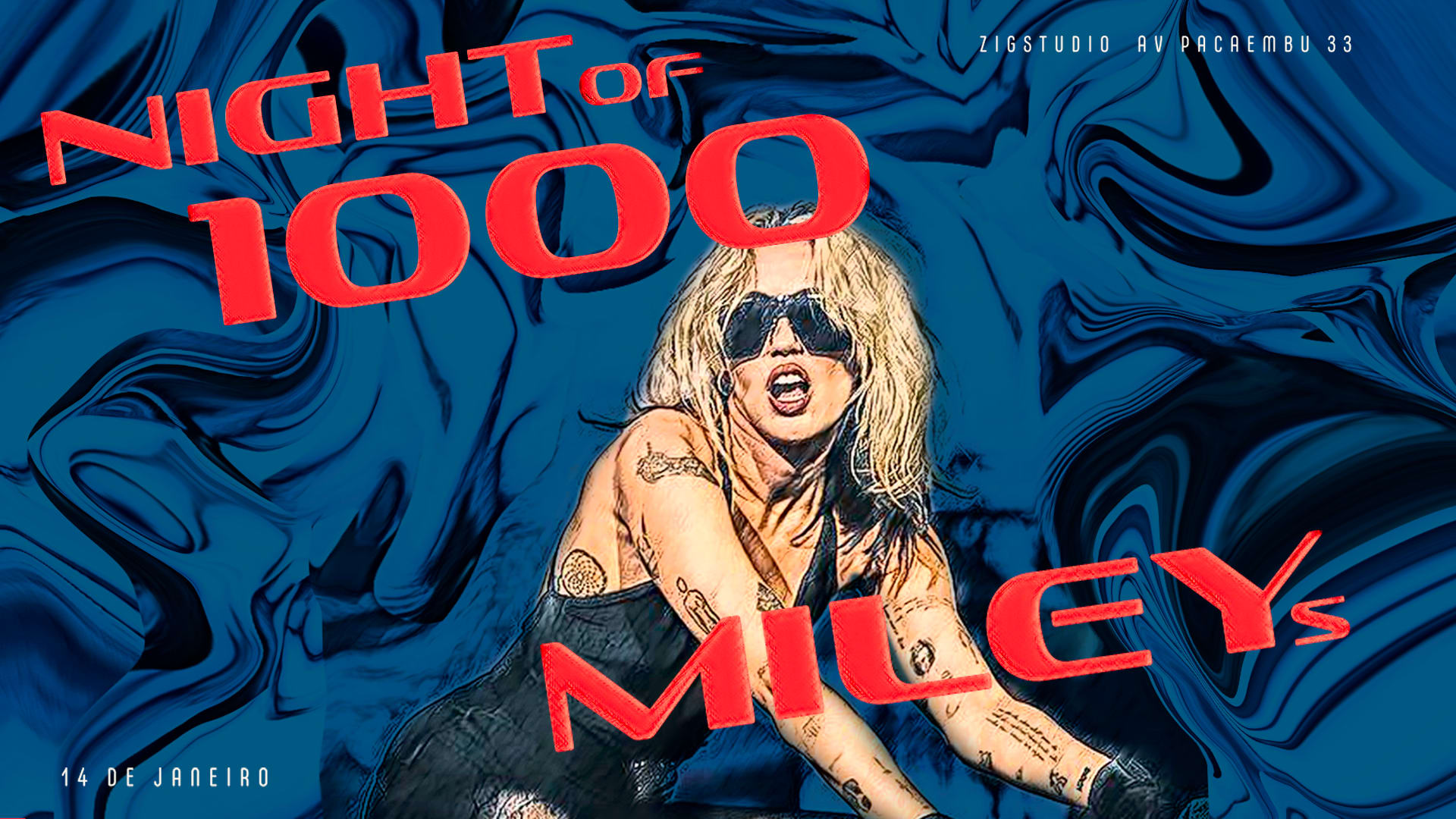 Night Of 1000 Mileys @ Zigstudio Sábado 14/1 Cover