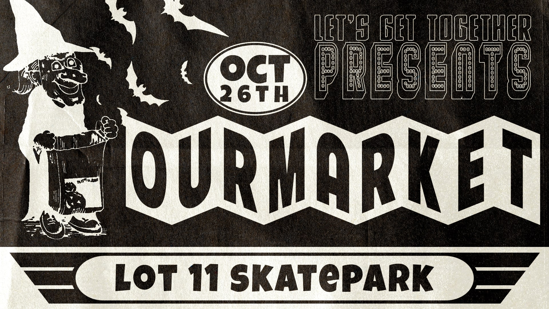 Let's Get Together Presents: Our Halloween Market Cover