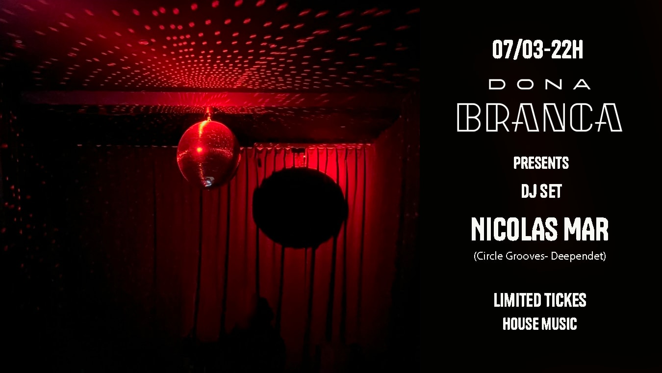 Dona Branca :: Present :: Dj Set W/ Nicolas Mar Cover
