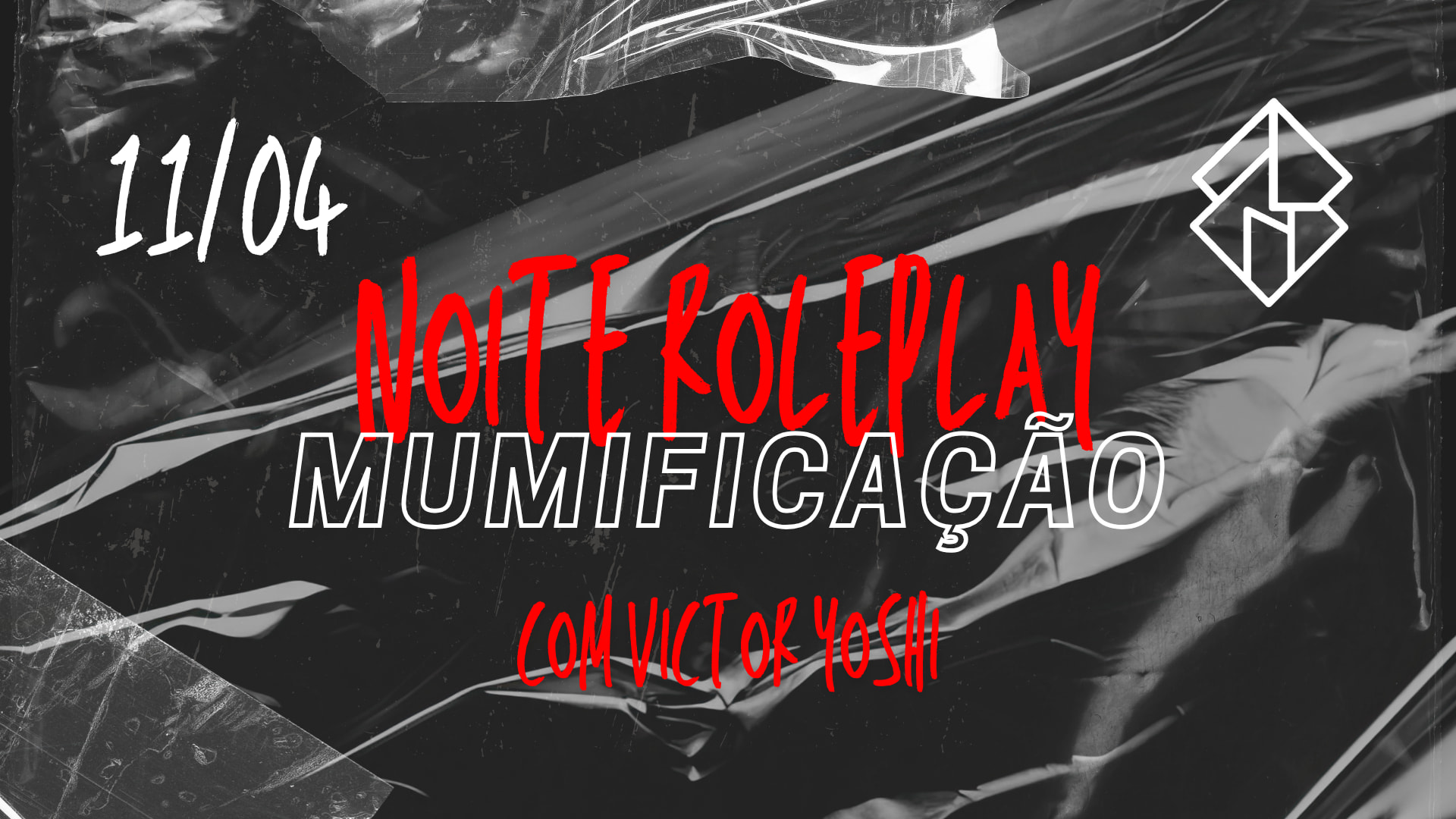 11/04 - Noite Roleplay: Mumificação Com Victor Yoshi Cover