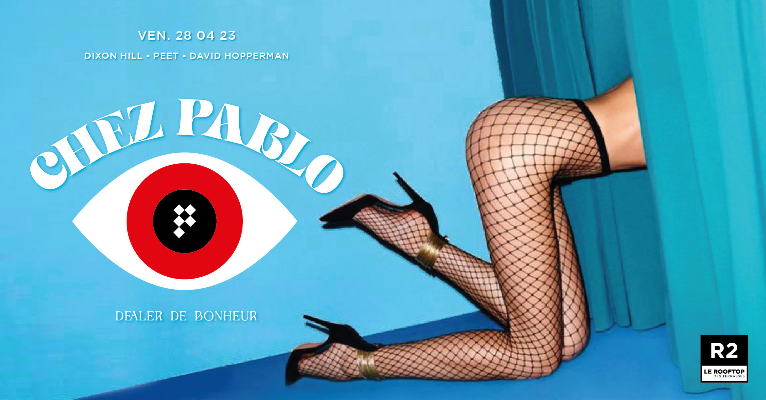 R2 I Le Rooftop - Opening 2023 //  Chez Pablo Is Back 28.04 Cover