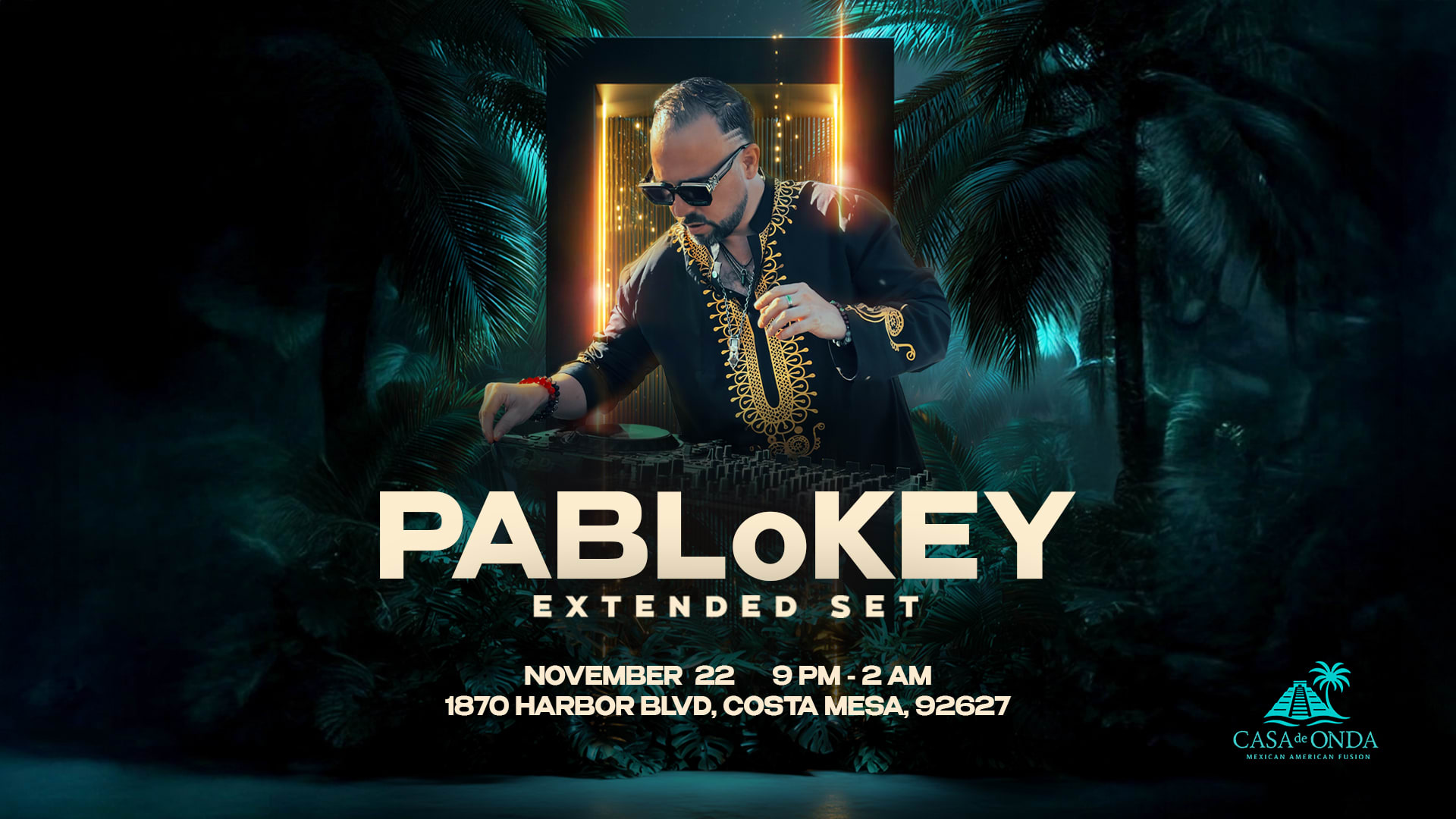 Pablokey At Casa De Onda — November 22nd Cover