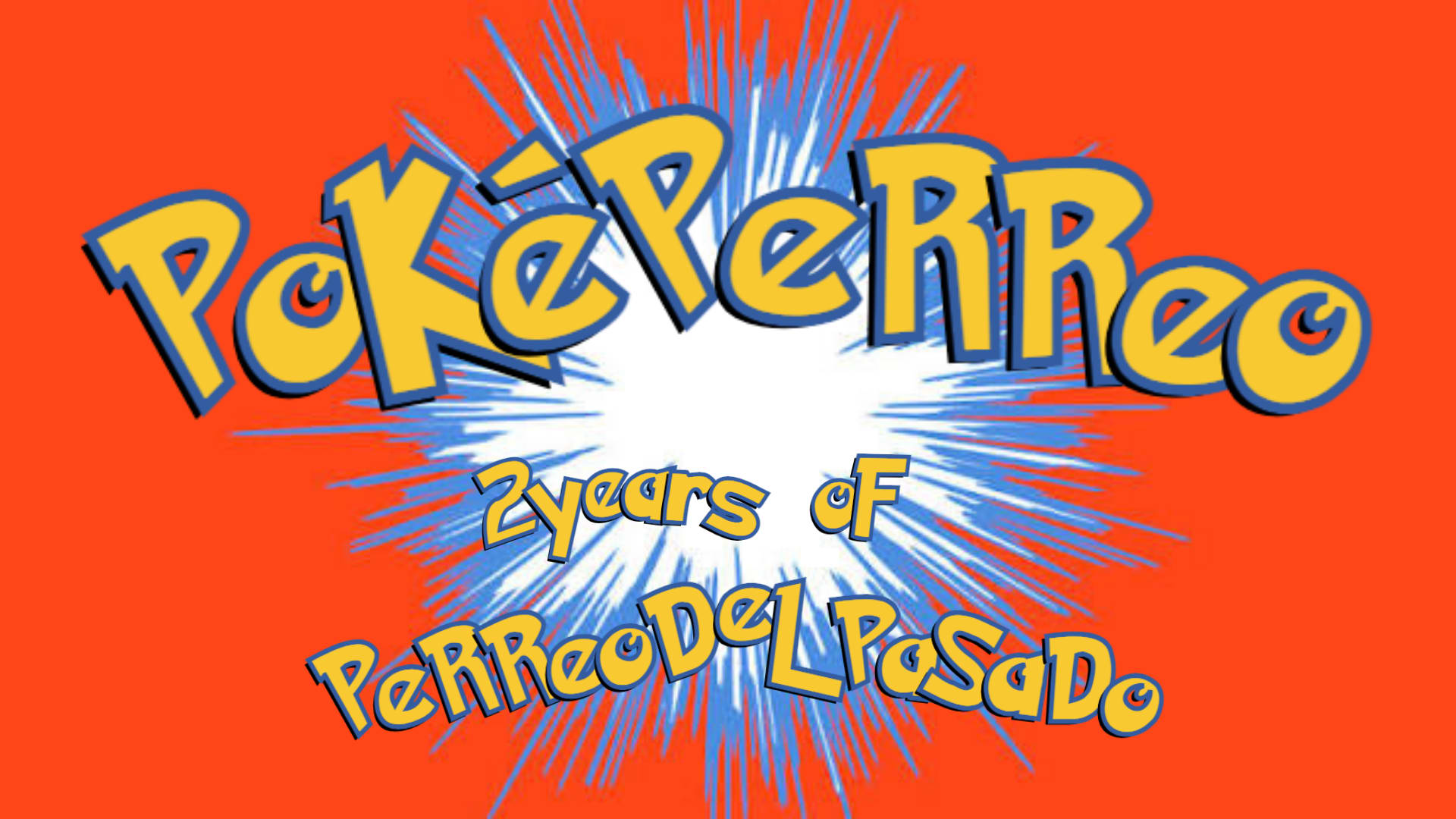Poképerreo: 2 Year Anniversary Of Perreo Del Pasado Cover