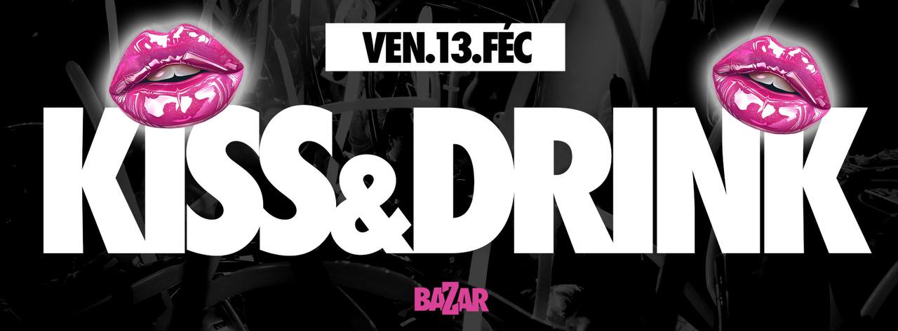 Kiss & Drink I Bazar Cover