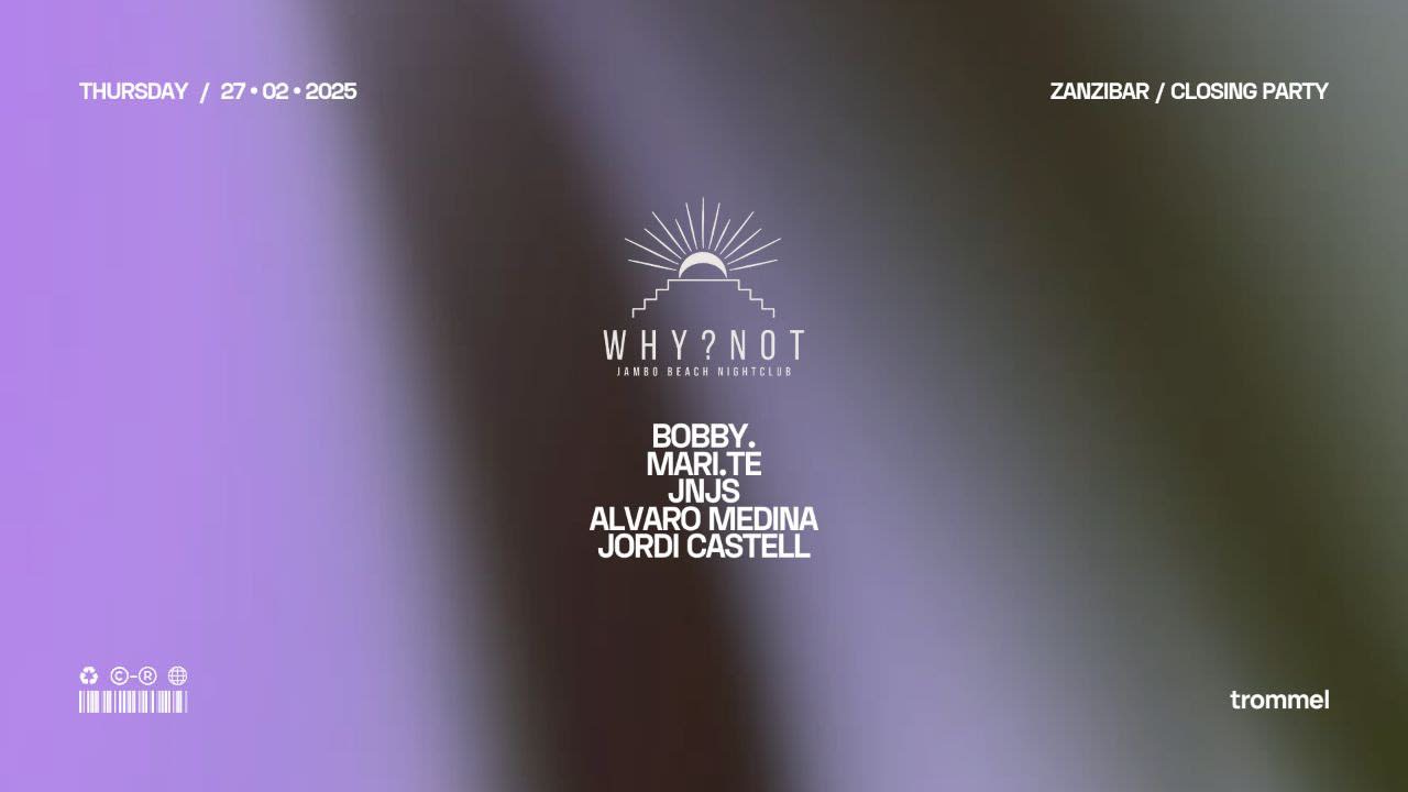 Trommel Zanzibar Season Closing @ Why?Not Cover