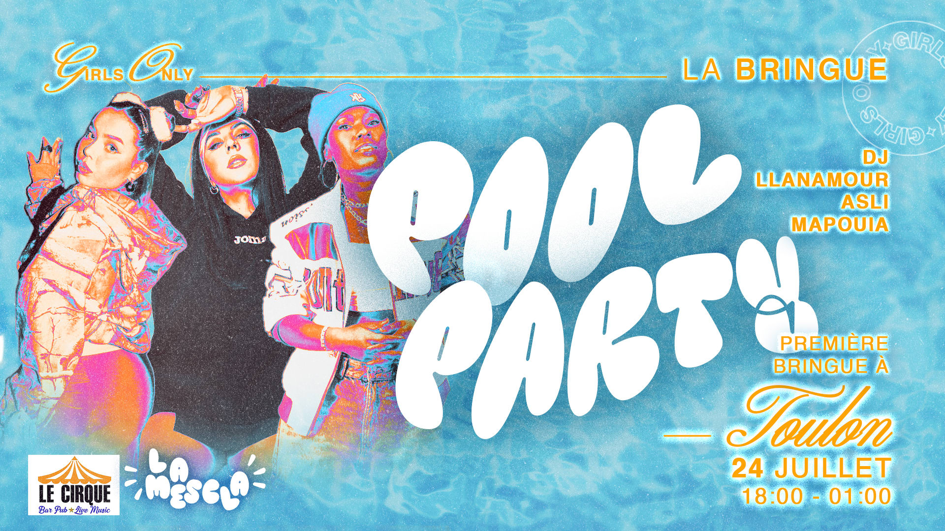 La Bringue X La Mescla - Pool Party 100% Girls - Toulon Cover