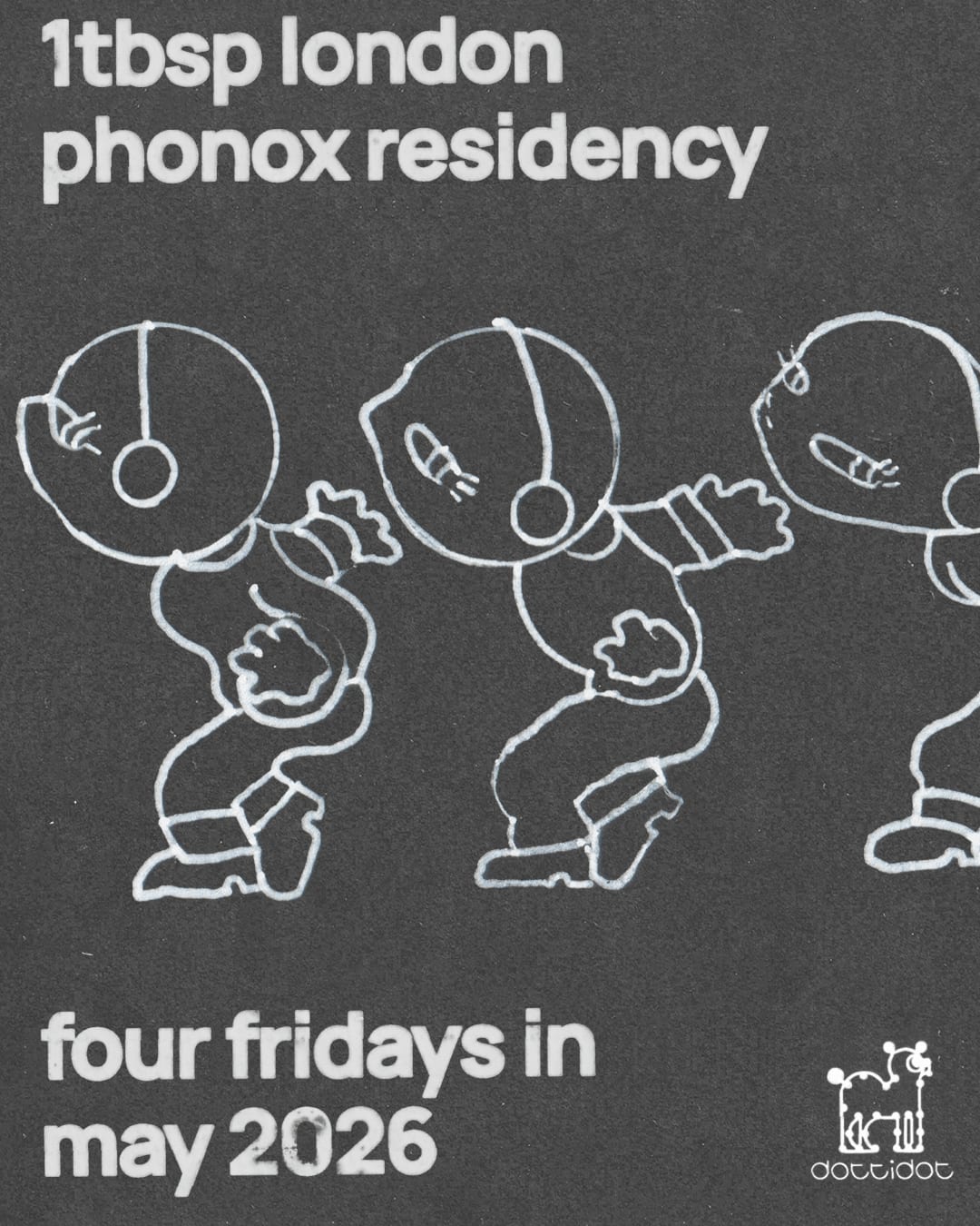 1tbsp: 4 Fridays At Phonox (May 15th) Cover
