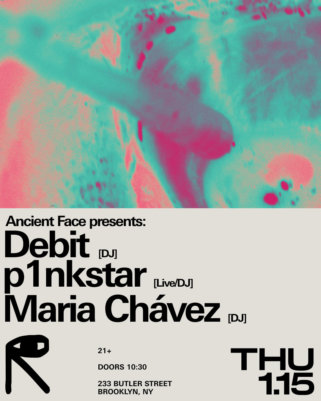 Ancient Face Presents: Debit + P1nkstar [Live] + Maria Chávez Cover