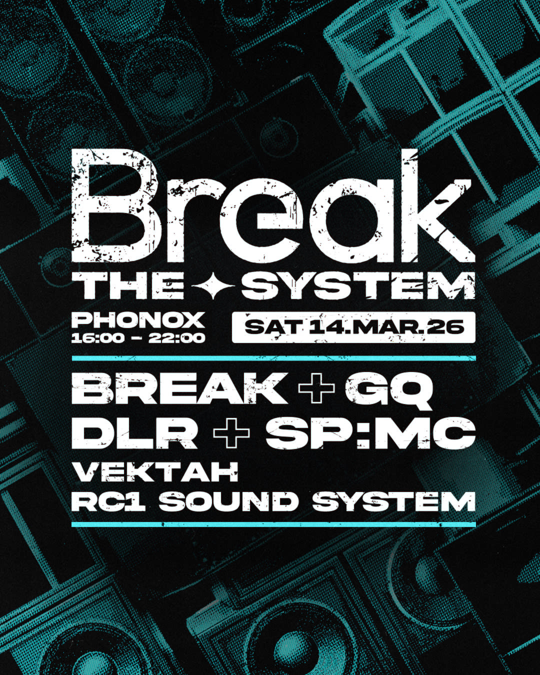 Break The System: Break, MC Gq, Dlr, Sp:MC & Vektah   Cover