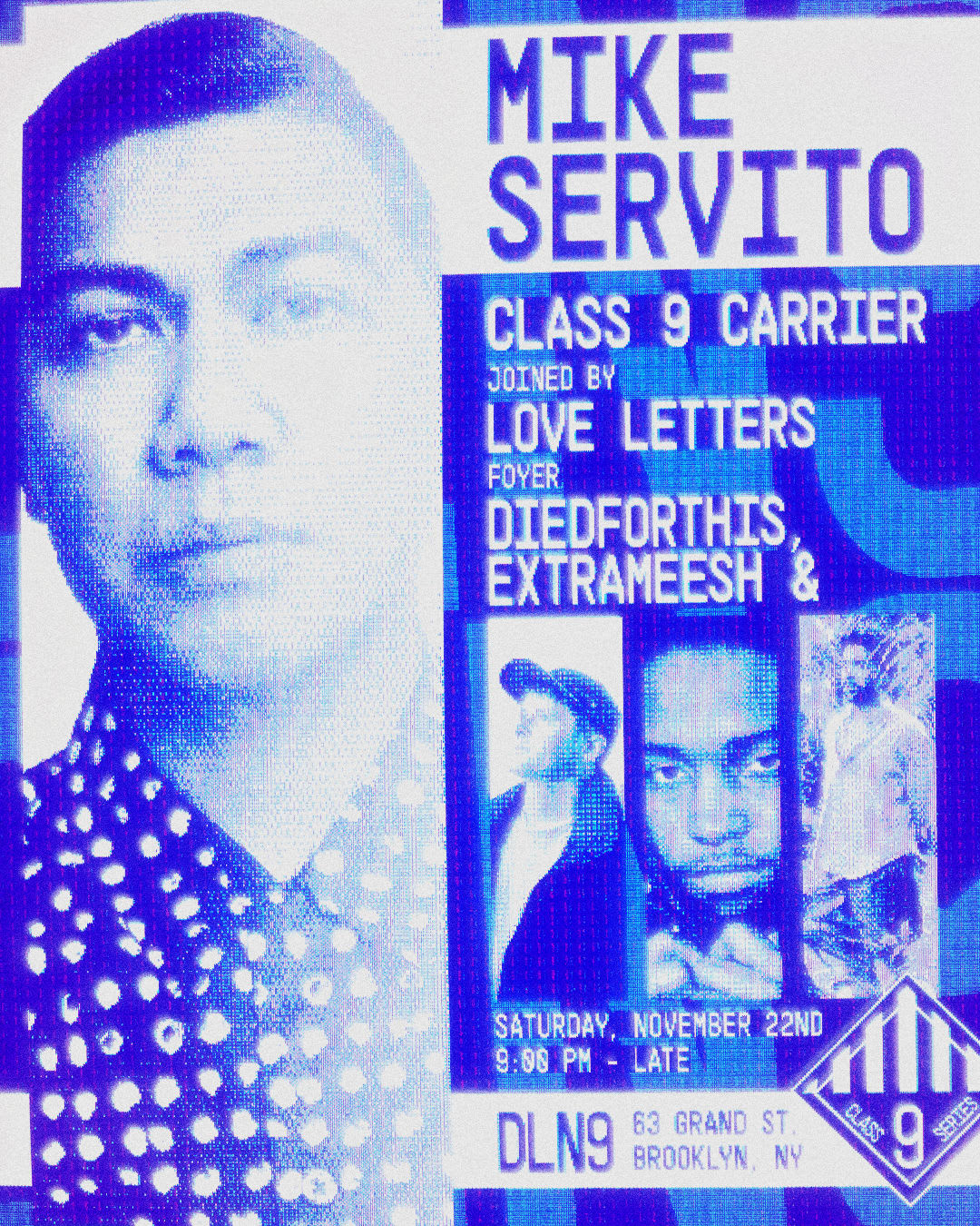 Class 9 Cargo Series: Mike Servito, Love Letters, Extra Meesh + Diedforthis Cover