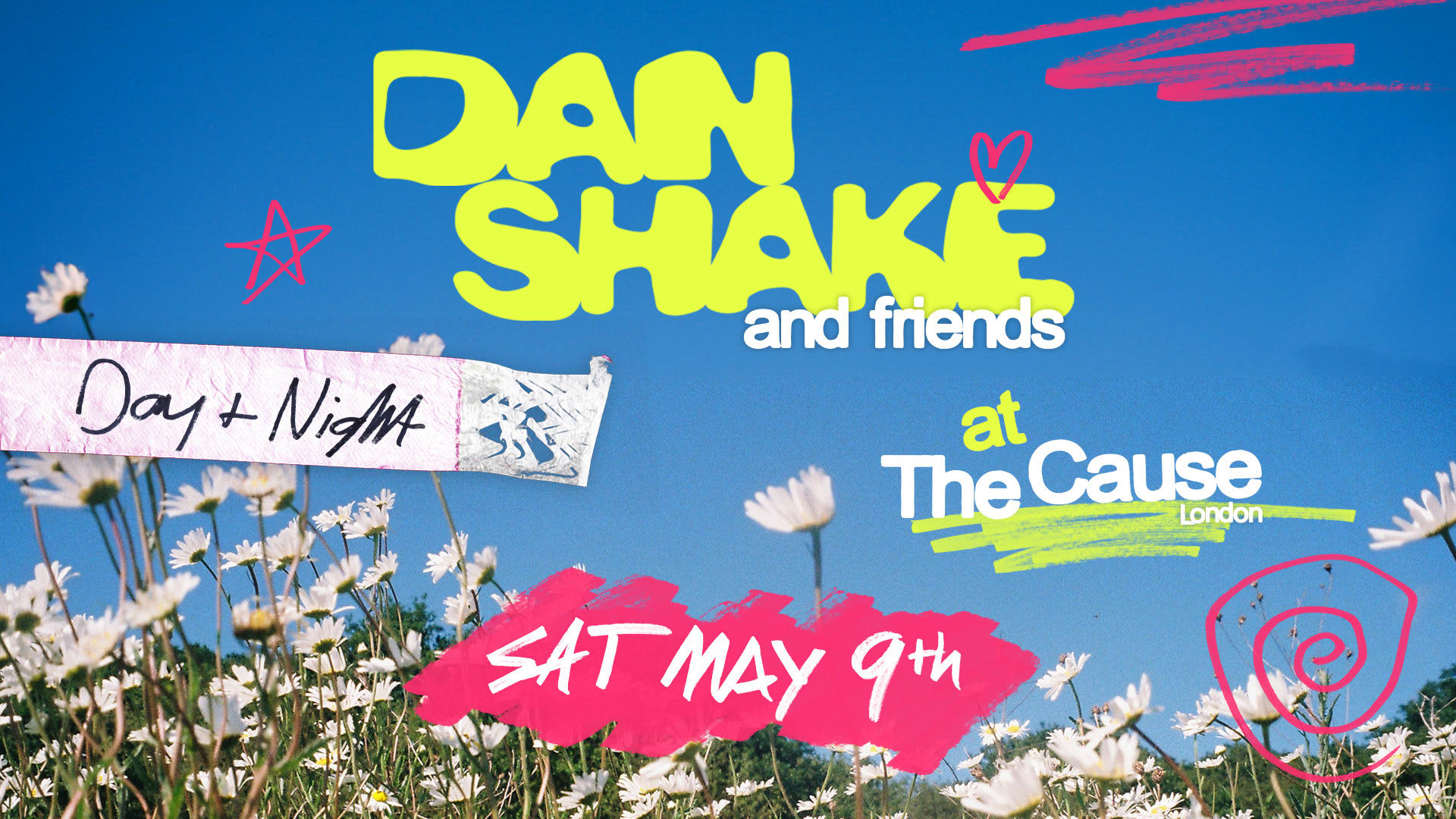 Dan Shake & Friends (Day & Night) @ The Cause Cover
