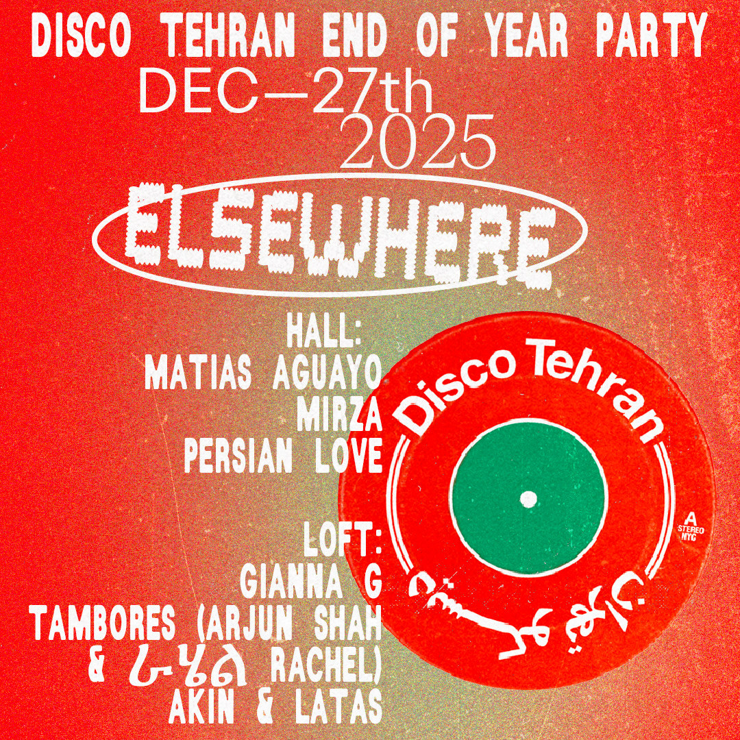 Disco Tehran End Of Year Party W/ Matias Aguayo, Mirza, Persian Love + More Cover