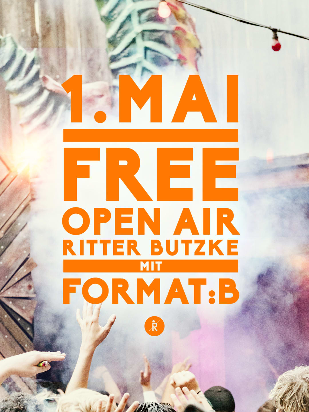 Free Entry Without Ticket All Day - All Night Open Air With Format:B Cover