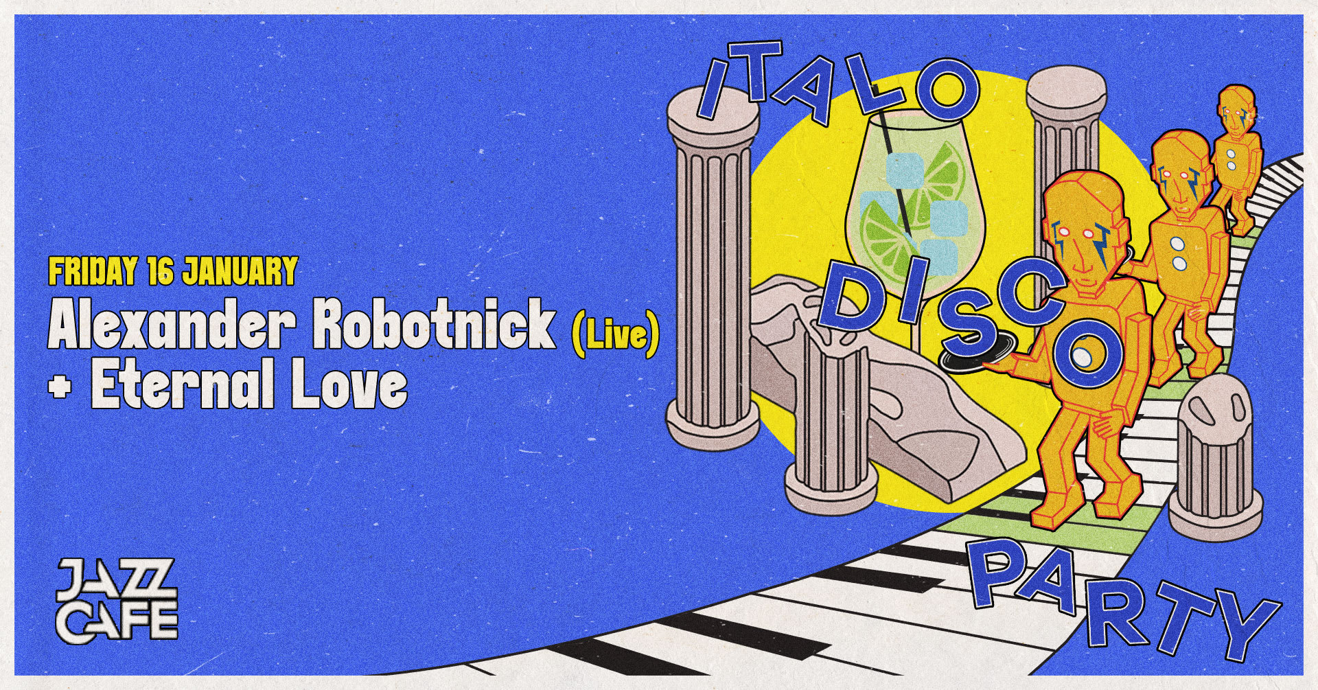 Italo Disco Party: Alexander Robotnick (Live) At Jazz Cafe Cover