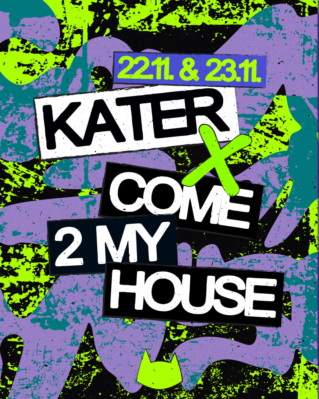 Kater X Come 2 My House Cover