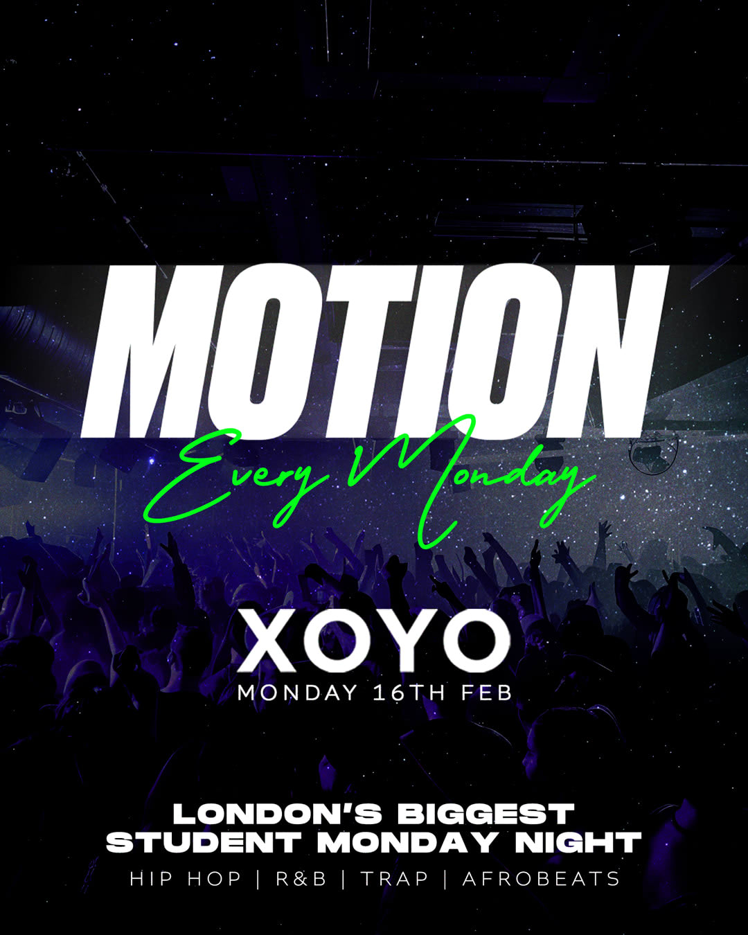 Motion - London's Biggest Student Monday Night Cover