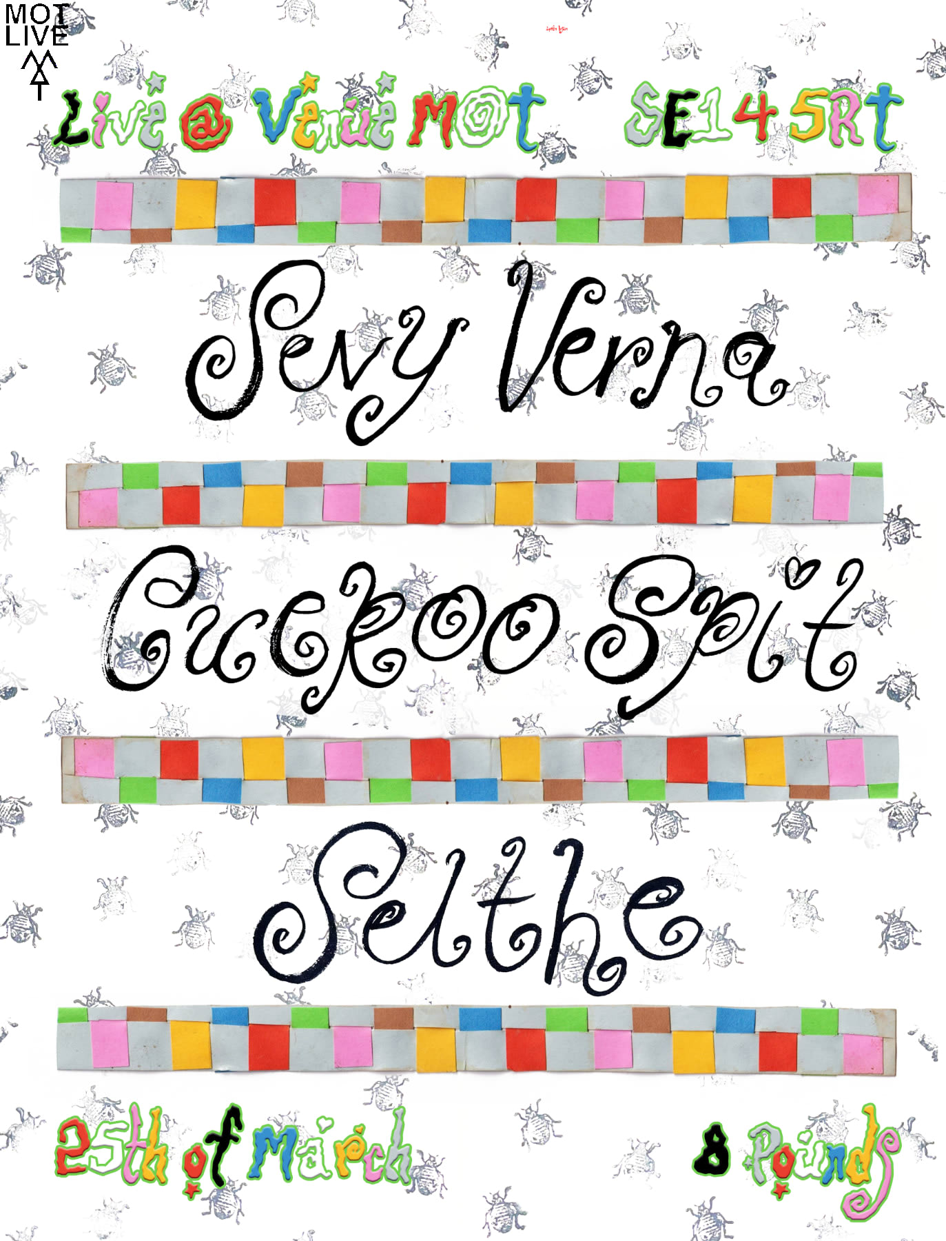 Mot Live: Cuckoo Spit / Sevy Verna / Selthe Cover
