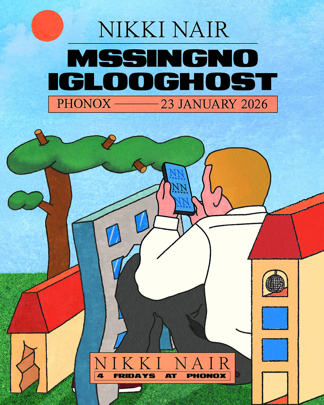 Mssingno, Iglooghost, Nikki Nair - 4 Fridays At Phonox (23rd Jan) Cover