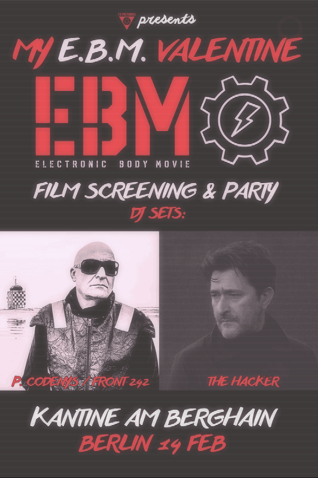 My Ebm Valentine: 'electronic Body Movie' Screening + Party Cover