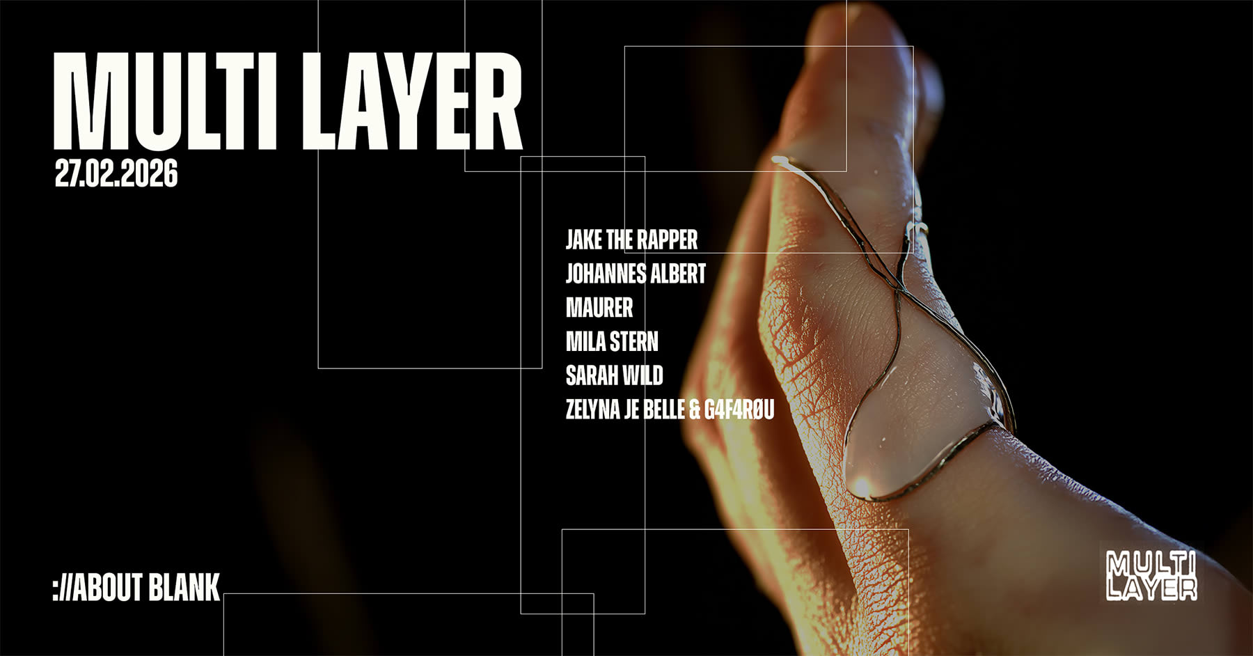 Multilayer At Blank With Johannes Albert, Sarah Wild & Jake The Rapper Cover