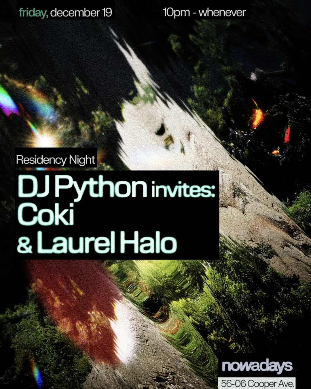 Residency Night: Dj Python Invites Coki & Laurel Halo Cover