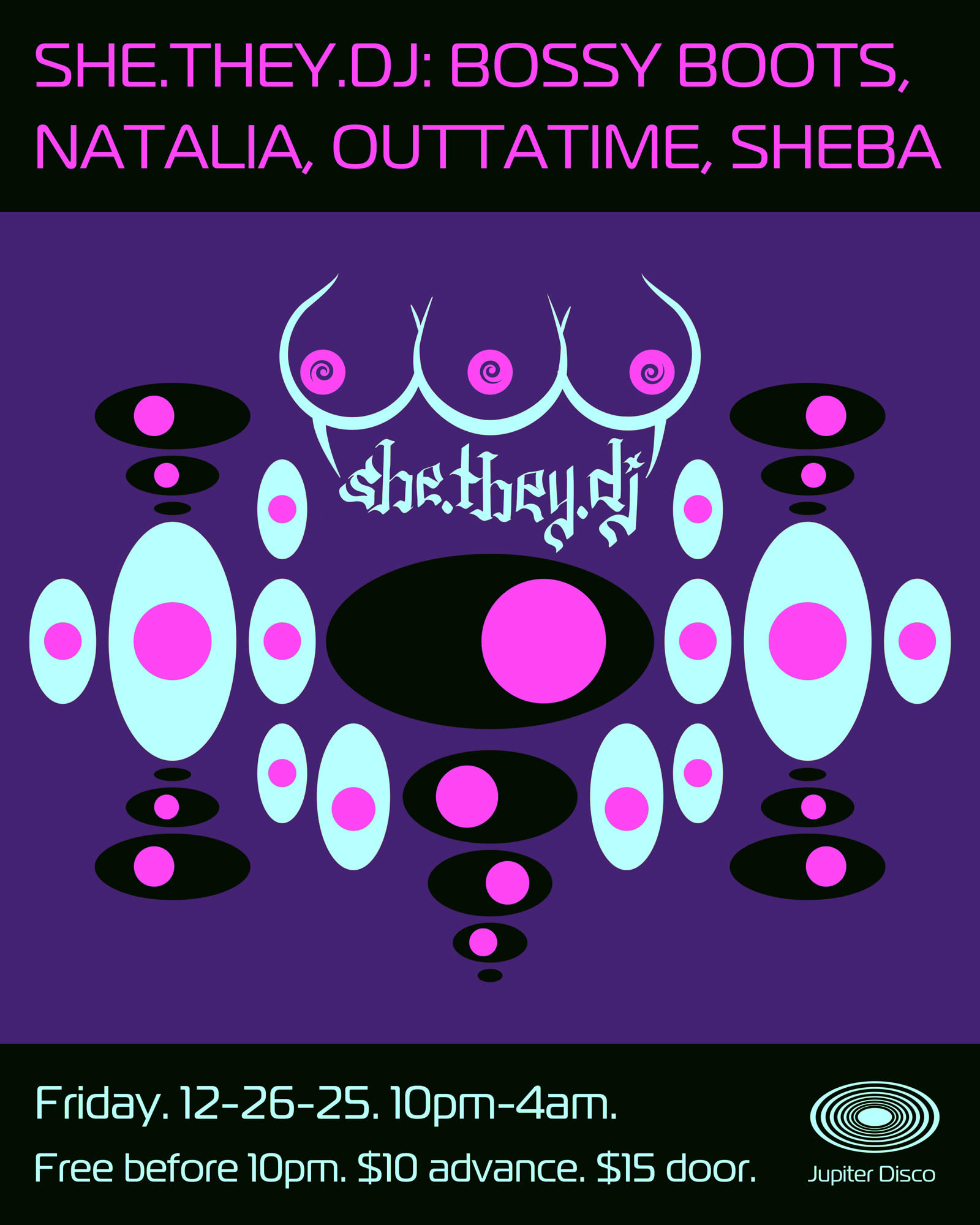 She.They.Dj: Bossy Boots, Natalia, Outtatime & Sheba Cover