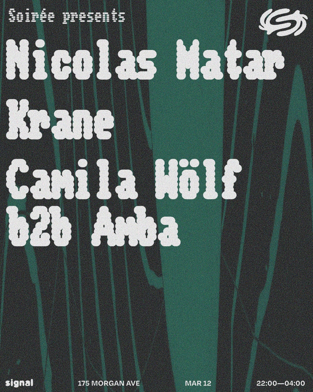 Soirée Presents: Nicolas Matar, Krane And Camila Wölf B2b Amba Cover