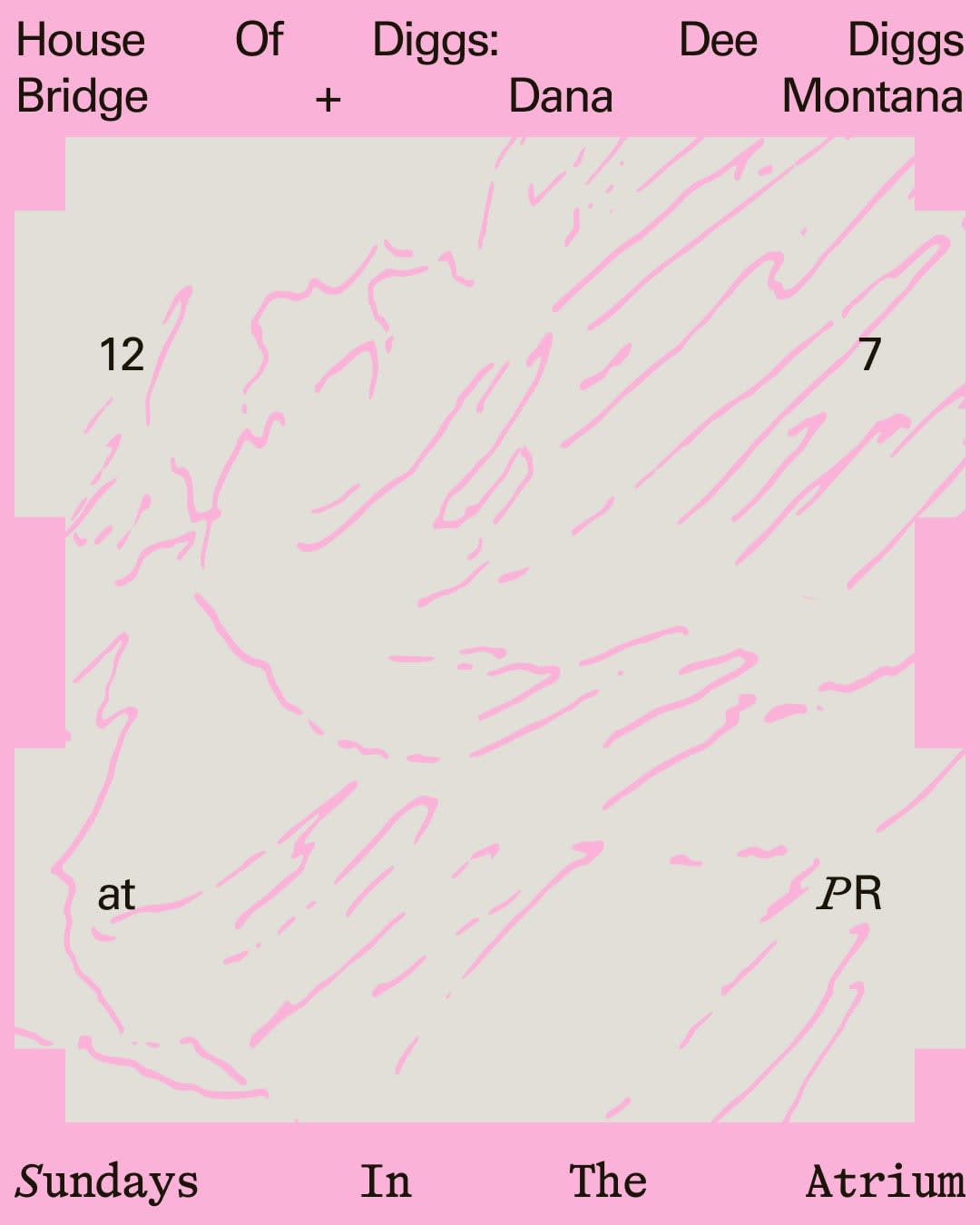 Sundays In The Atrium: House Of Diggs With Dee Diggs + Bridge + Dana Montana Cover