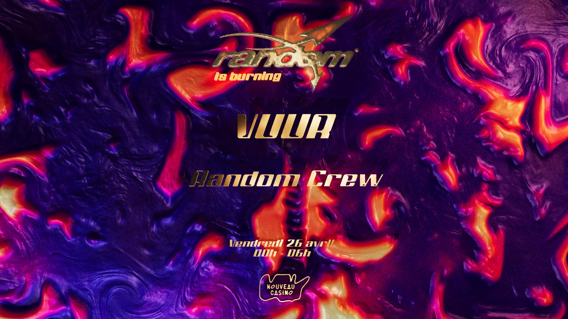Random Is Burning @Nouveau Casino Cover