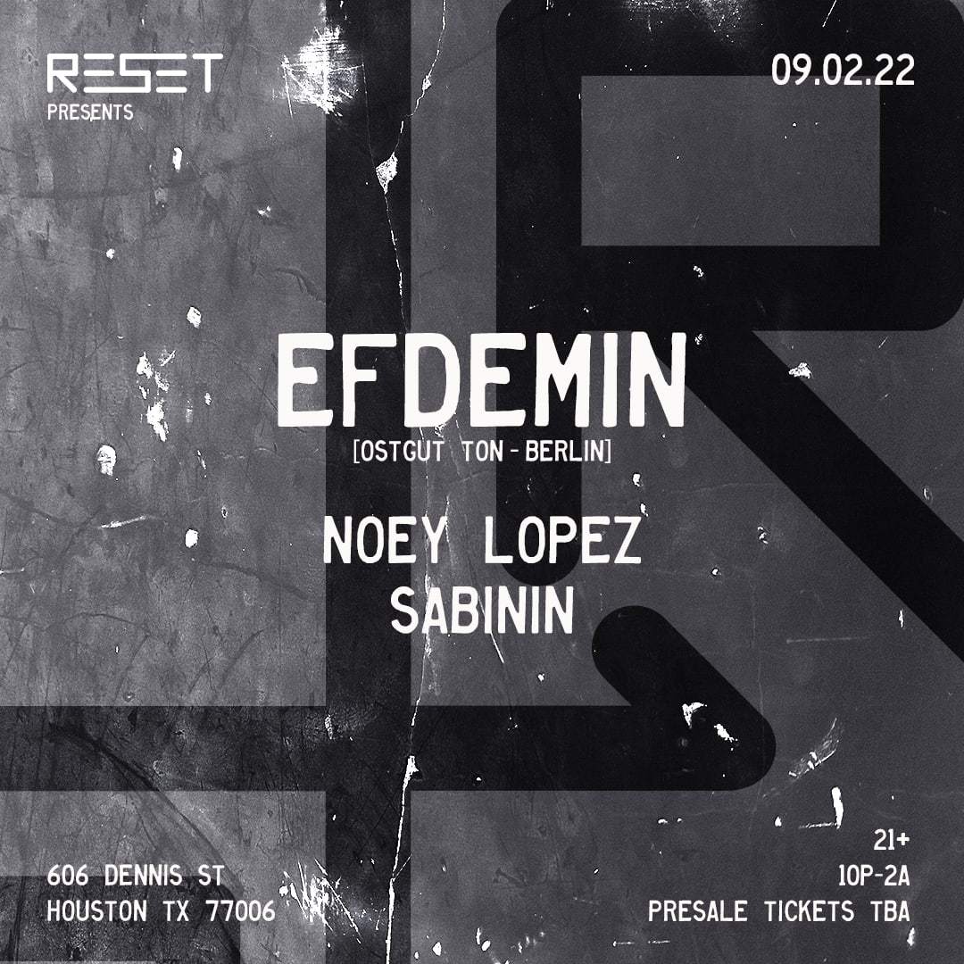 Reset Presents Efdemin With Noey Lopez & Sabinin Cover