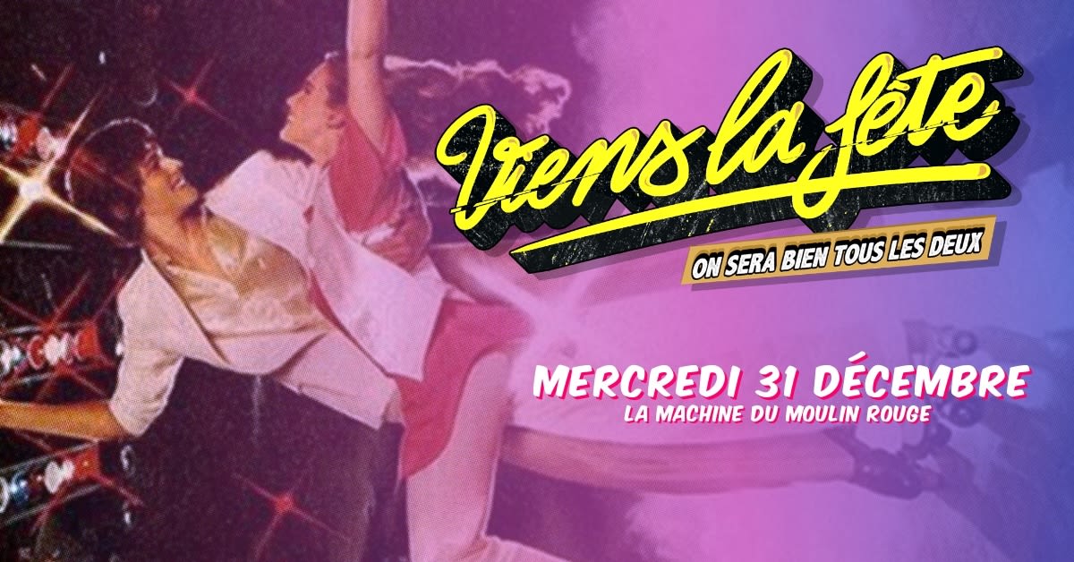 Viens La Fête - Réveillon Du 31 Décembre Cover