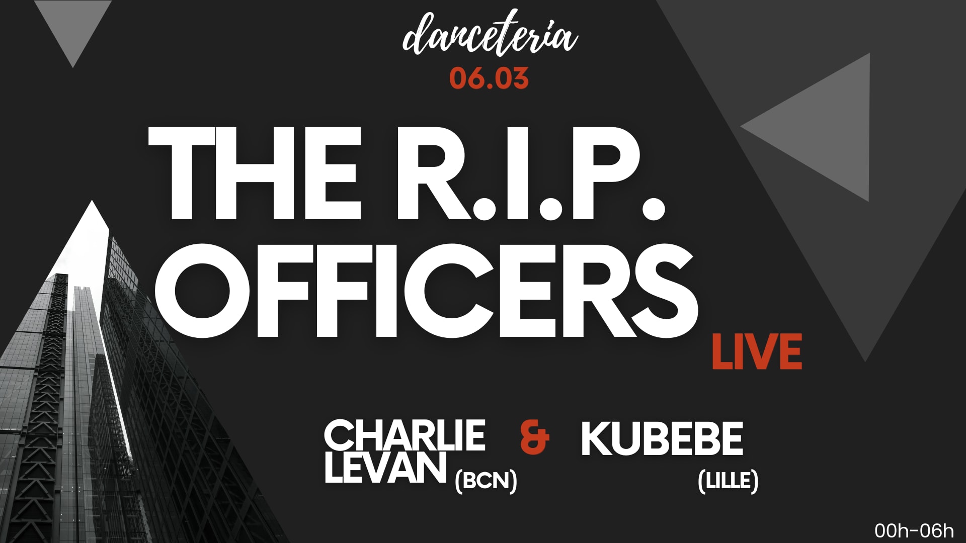 The R.I.P. Officers (Live) + Charlie Levan + Kubebe Cover
