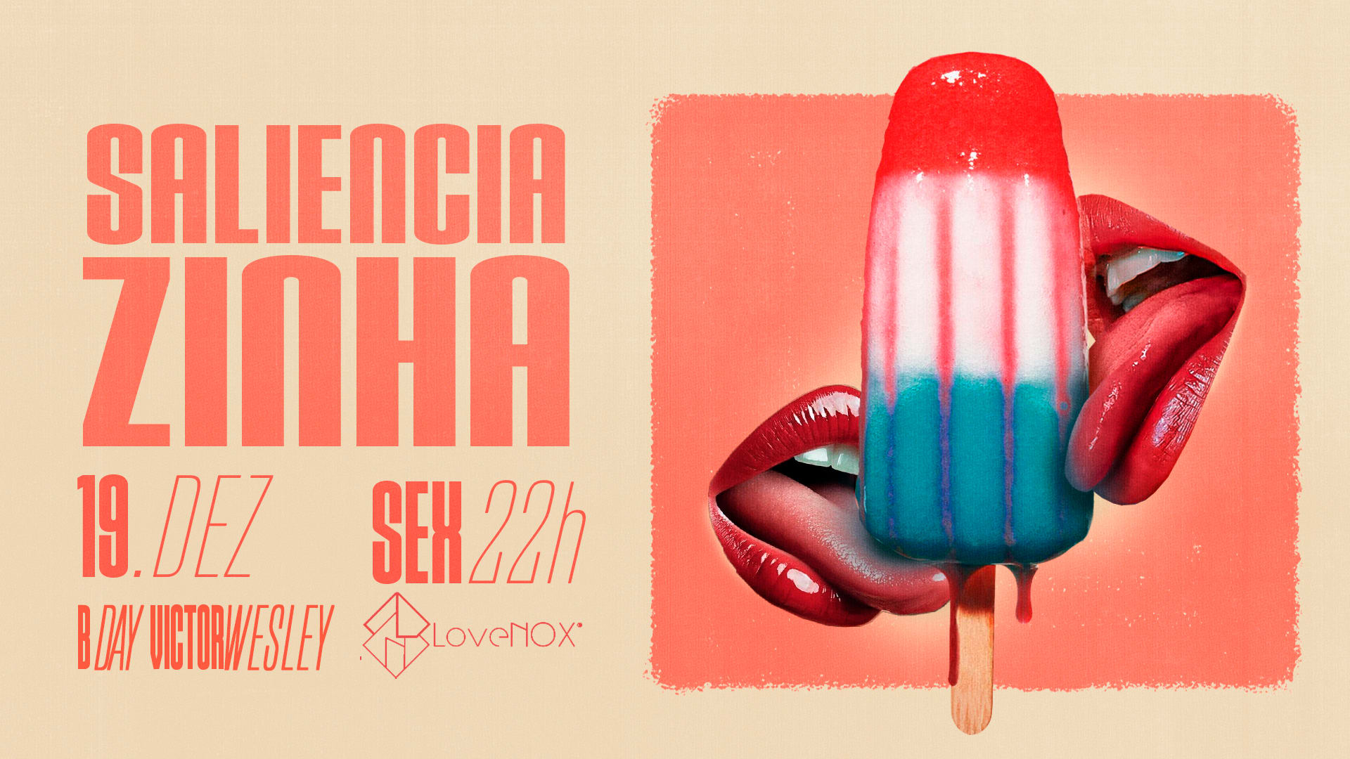 19/12 - Salienciazinha: Bday Victor Wesley Cover