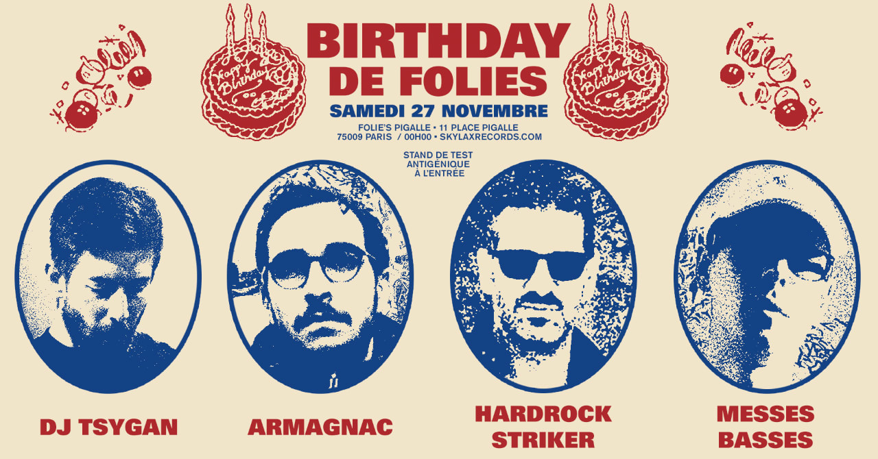 Birthday De Folies W/ Armagnac, Dj Tsygan, Messes Basses & Hardrock S. Cover