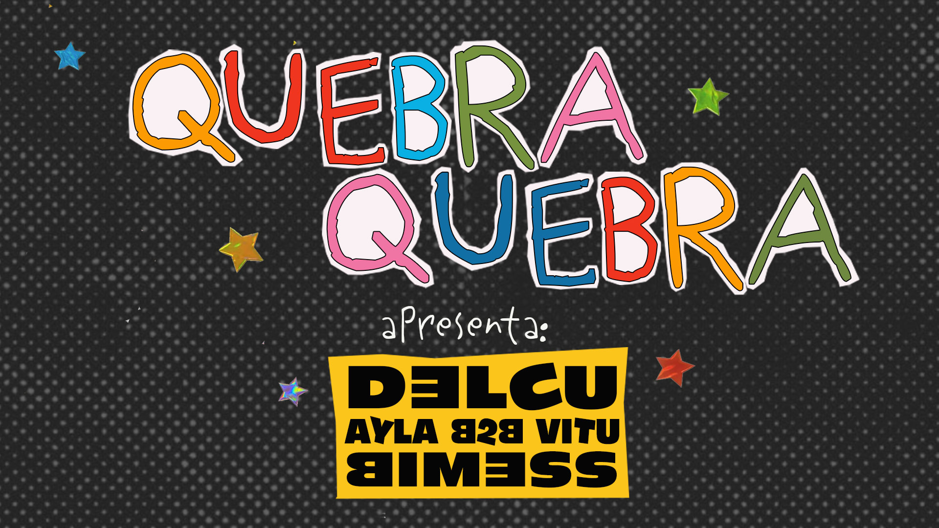 Quebra Quebra Faz 3 Anos E Apresenta Delcu Cover