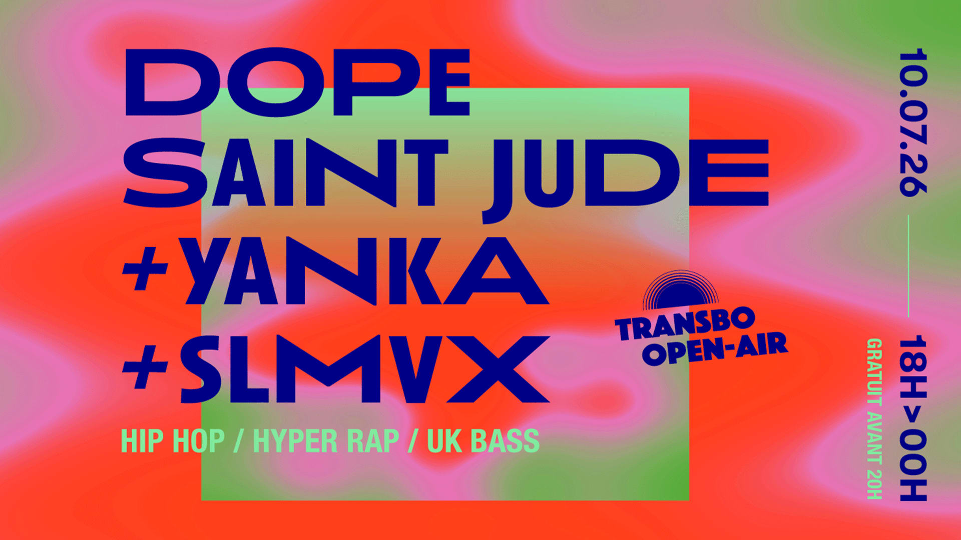 Tranbsbo Open-Air : Dope Saint Jude + Yanka + Slmvx Cover