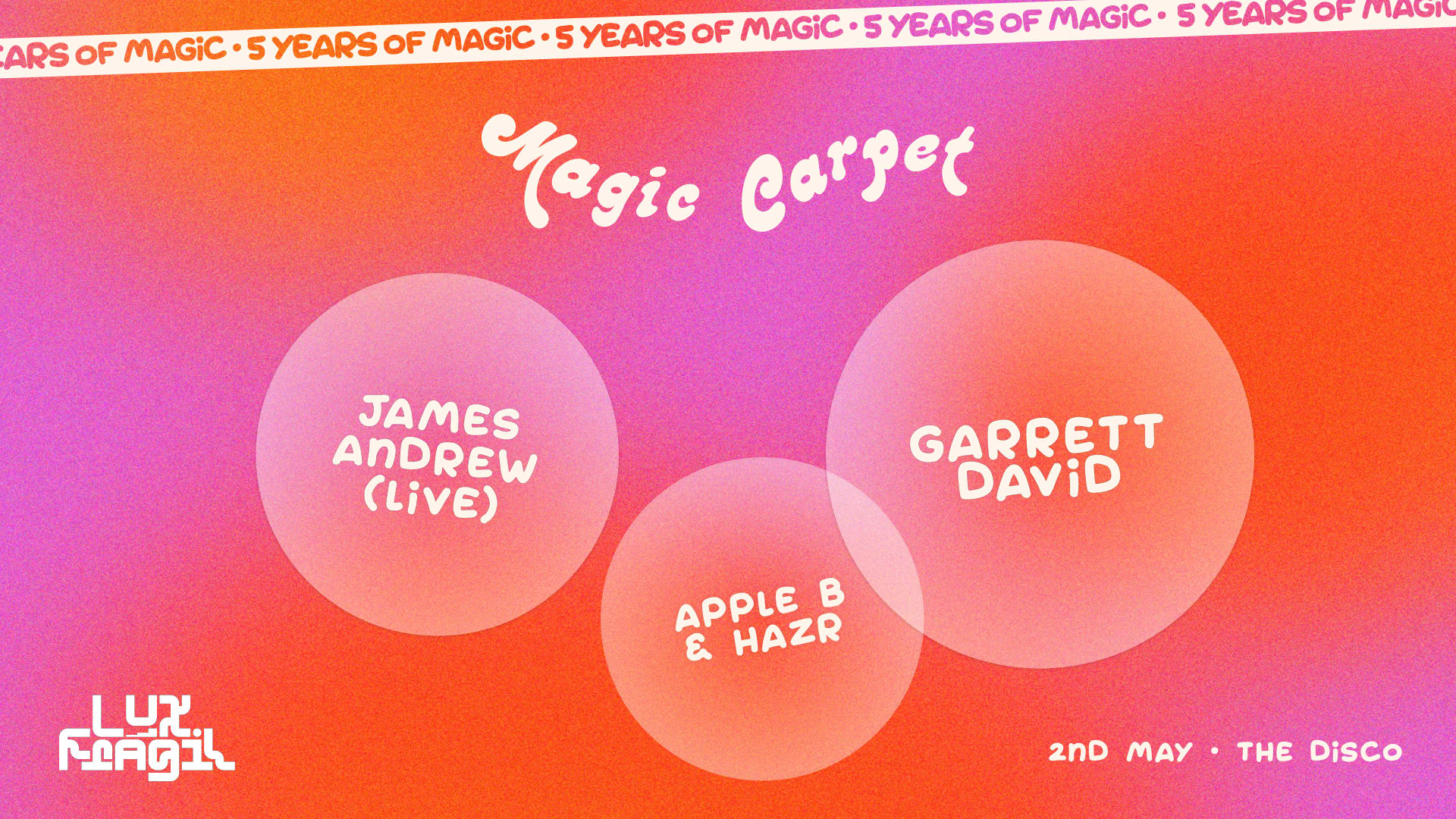 5 Yrs Of Magic Carpet W/ Garrett David + James Andrew (Live) Cover