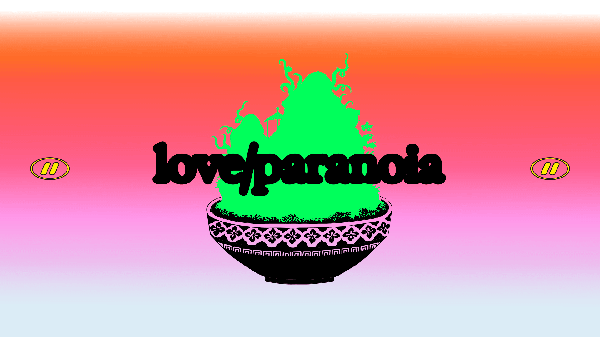 Love/Paranoia 𒀯 08.06 Cover