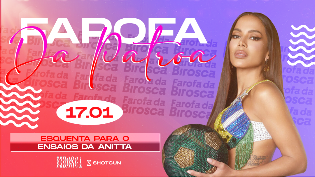 17/01: Farofa Da Patroa - Esquenta Pro Ensaios Da Anitta Cover