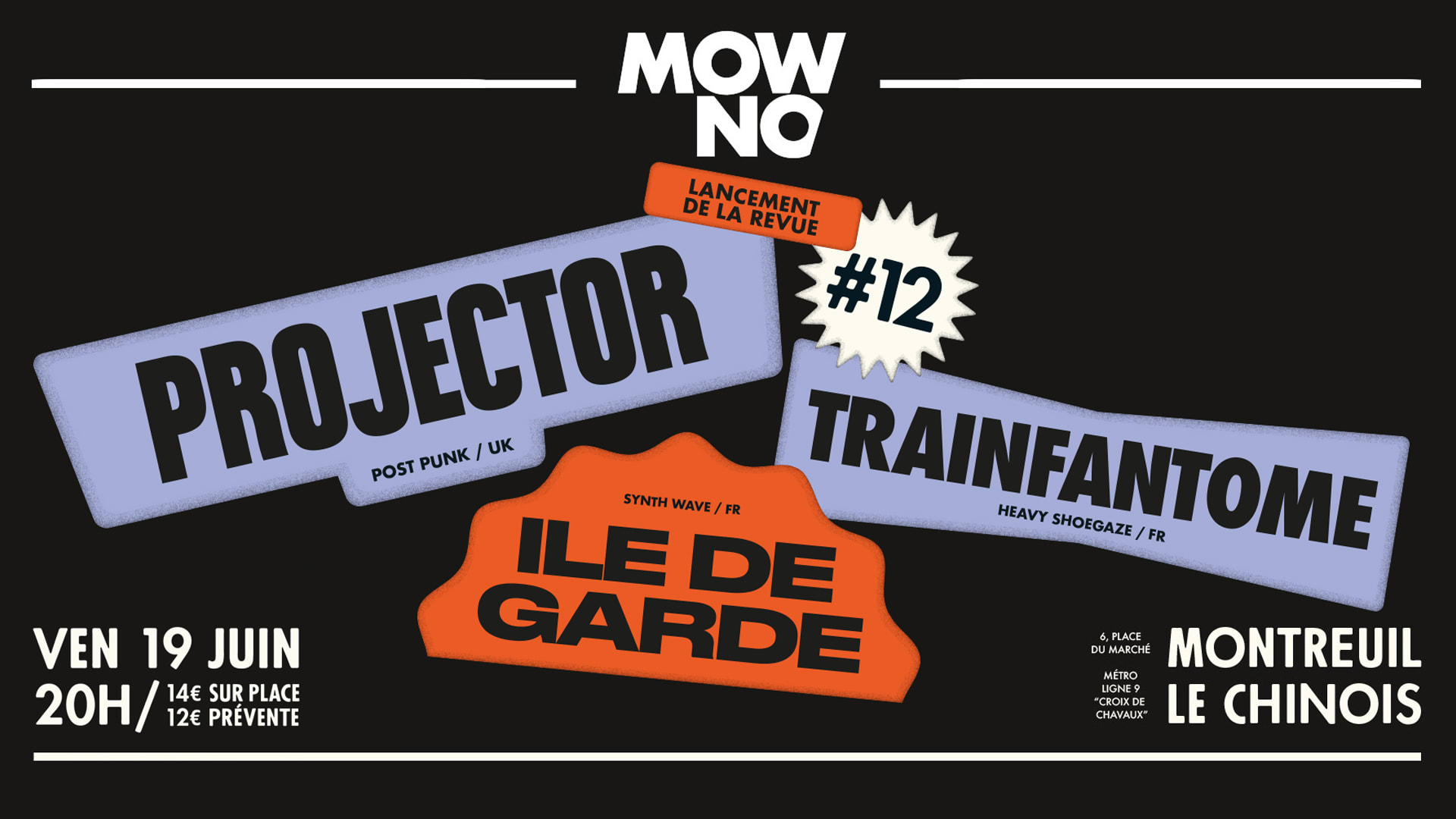 Lancement Mowno #12 - Projector, Ile De Garde, Trainfantome Cover