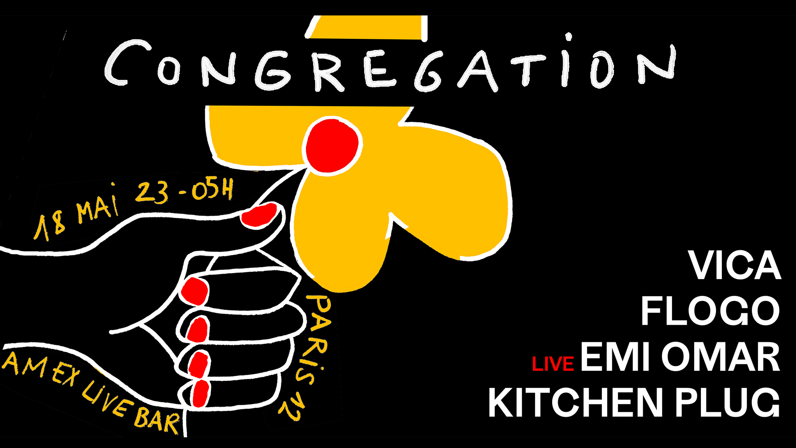 Congrégation : Emi Ömar, Flogo, Kitchen Plug, Vica Cover