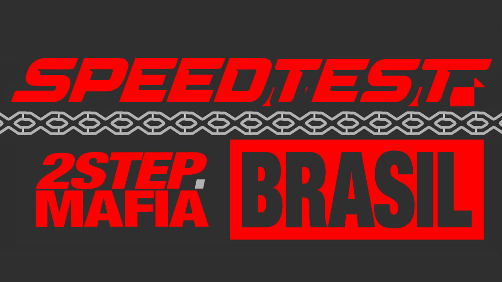 Speedtest X 2 Step Mafia Brasil Cover