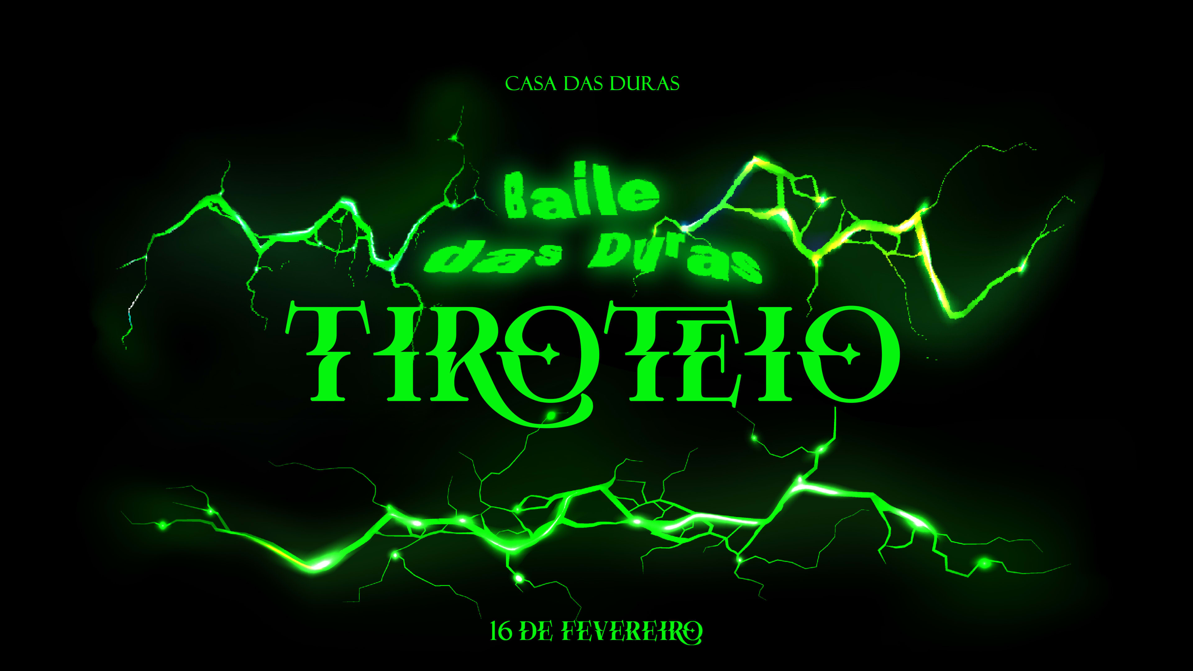 Baile Das Duras: Tiroteio - 16/02 Selva Floripa Cover