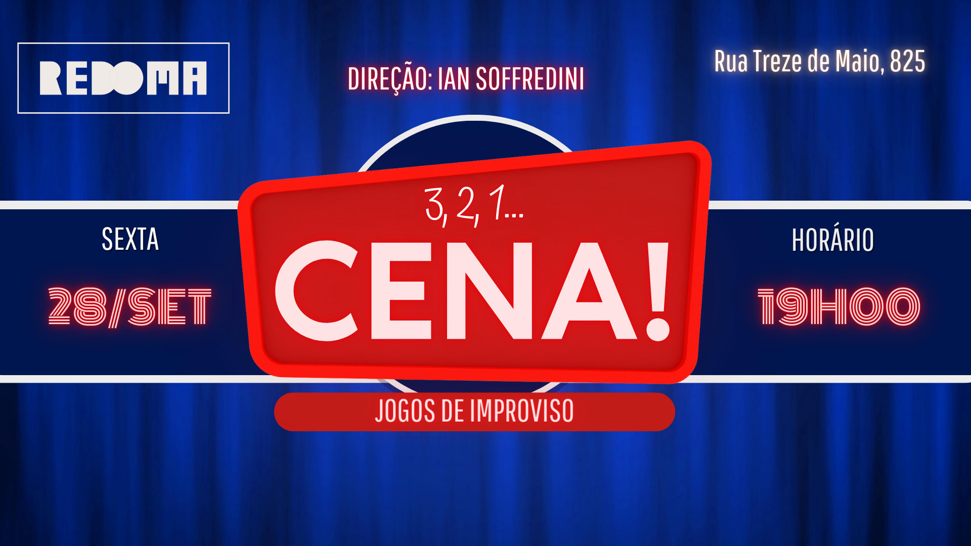 28/9 - Jogo Da Cena Apresenta 3,2,1 Cena! Na Redoma Bixiga Cover